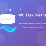WC Task Cleaner 插件发布：为 WooCommerce 商城提速的数据库清理工具